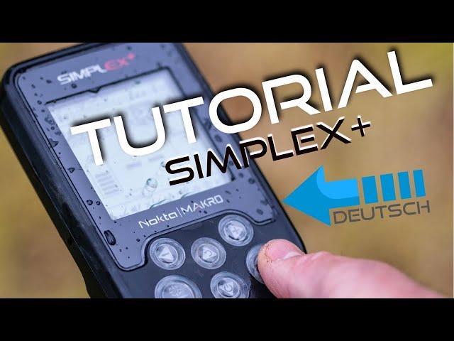 Tutorial Nokta Makro Simplex + Metalldetektor  Settings, Menüerklärung Deutsch Sondeln