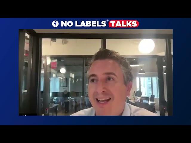 No Labels Talks Episode 32: “Tariffs 101” with Douglas Irwin