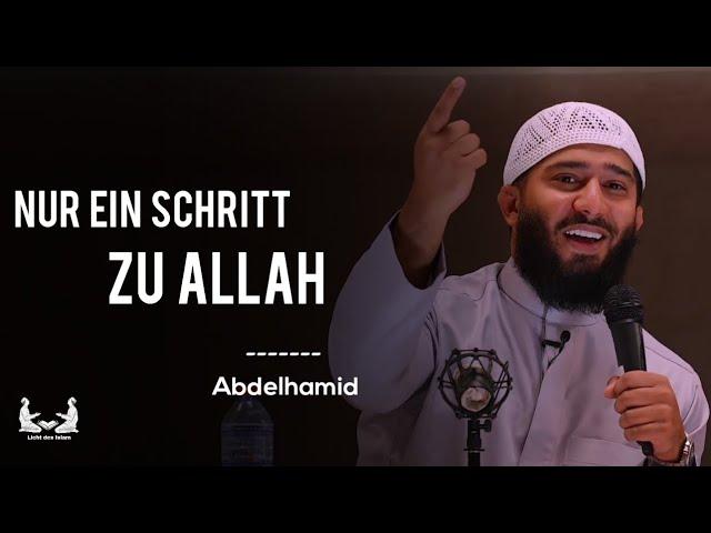nur ein Schritt zu Allah Abdelhamid Licht des Islam