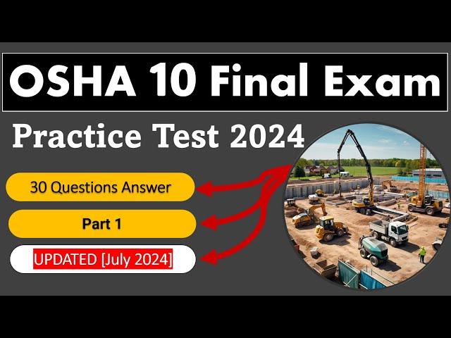 OSHA 10 Final Exam Answers 2024 OSHA Construction Questions & Answers [Part 1]