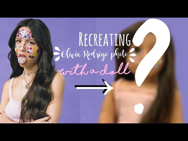 RECREATING OLIVIA RODRIGO PHOTO WITH AG DOLL