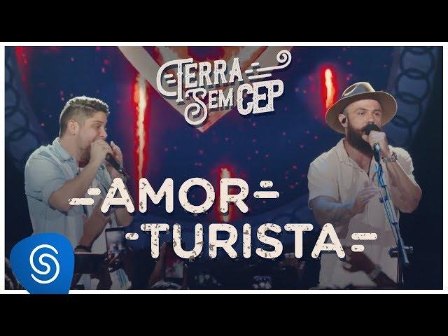 Jorge & Mateus - Amor Turista [Terra Sem CEP] (Vídeo Oficial)