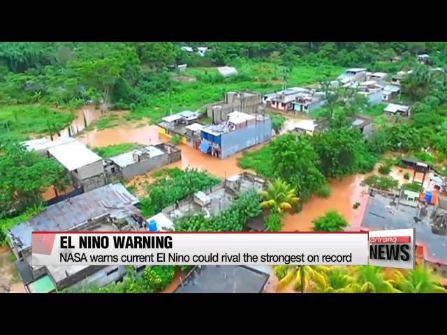 NASA warns current El Nino could rival the strongest on record