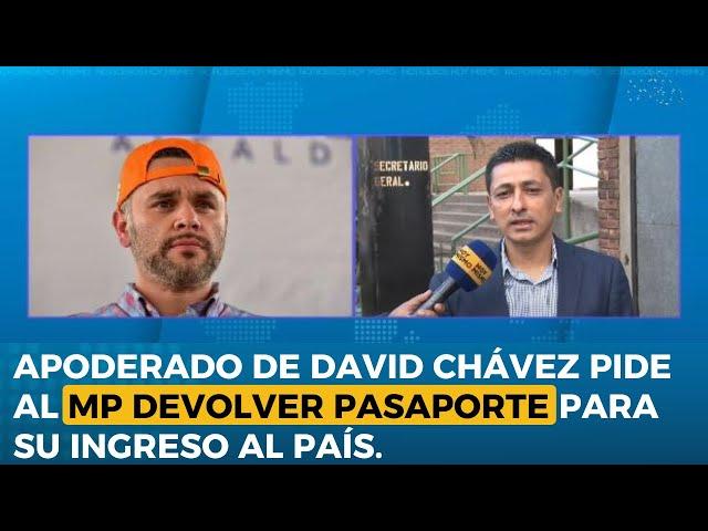 Apoderado legal de David Chávez solicita al MP devolución de pasaporte de su cliente