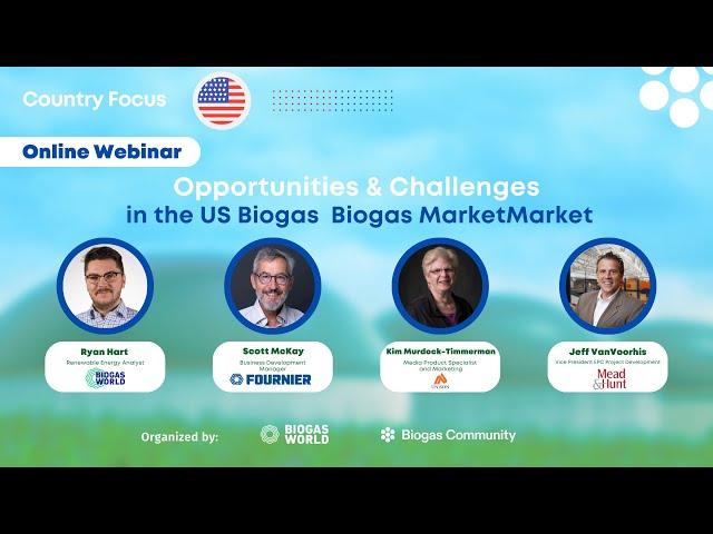 Opportunities and Challenges of the US Biogas Market