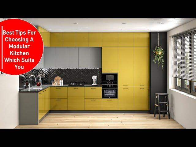 Best Tips For Choosing A Modular Kitchen Which Suits You | Modular Kitchen Design 2024