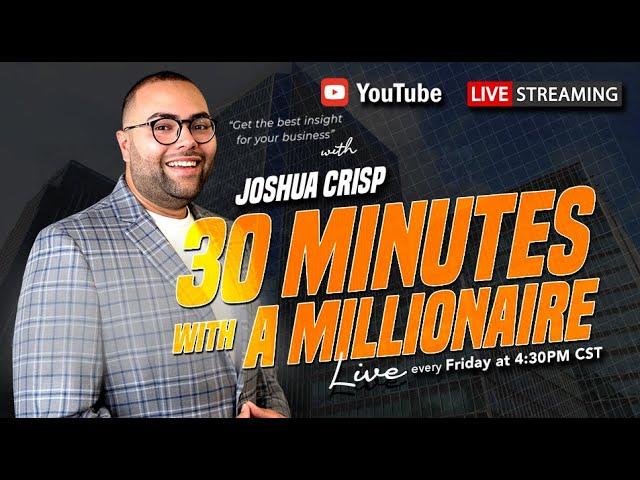 AMAZON FBA Success Secrets | LIVE Q&A W/ Joshua Crisp 12/17/21 | 30 minutes w/ a millionaire