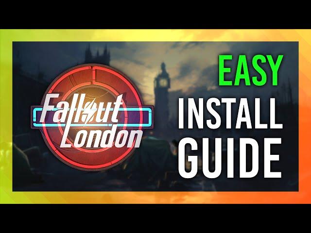 Fallout London | Complete Install Guide | Steam + GOG (Auto Install)