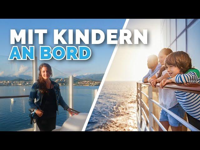 Kreuzfahrt mit Kindern? Die wichtigsten Fragen und Antworten für Familien