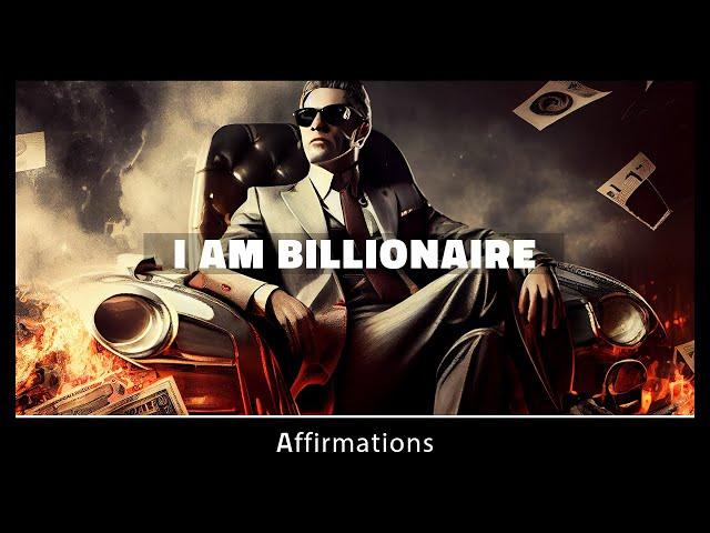 I Am Billionaire Affirmations | 10 Minutes for 10 Days Challenge