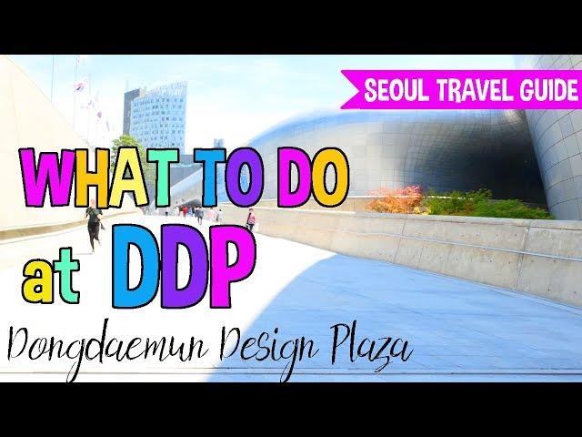 Watch This Before Visiting the Dongdaemun Design Plaza (DDP)