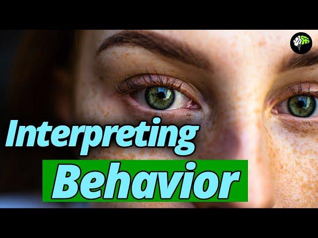 Human Behavior - Interpreting behavior | Practical psychology 101 | psych