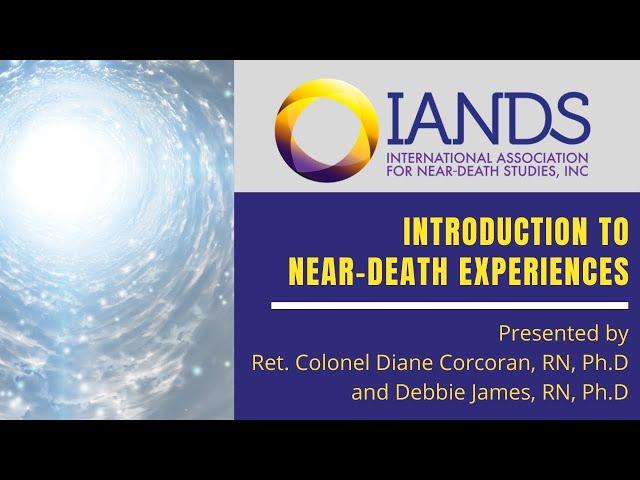 Introduction to Near-Death Experiences