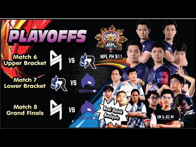 MPL PH S11 Playoffs: Real Quick Analysis of Matches 6-8 (BLCK vs RSG, RSG vs ECHO, & BLCK vs ECHO)