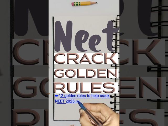 NEET 2025 Success Secrets!_ 12 Golden Rules to Crack the Exam!