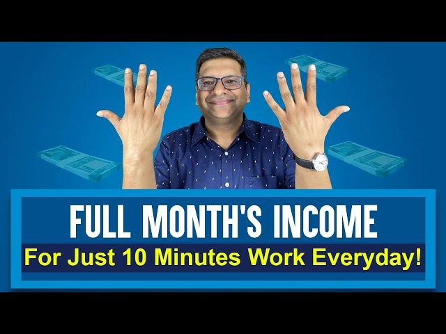 Full Month’s Income For Just 10 Minutes Work Everyday!