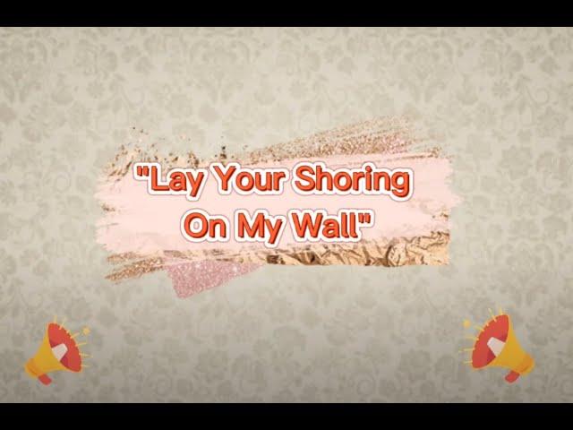 Lay Your Shoring On My Wall - Yaba Group #UITM #ConstructionTechnology