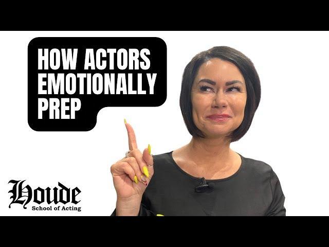 The Importance of Emotional Preparation in Acting | How Actors Emotionally Prep