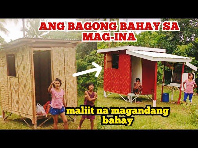 ANG BAGONG BAHAY SA MAG-INA MALIIT AT MAGANDA