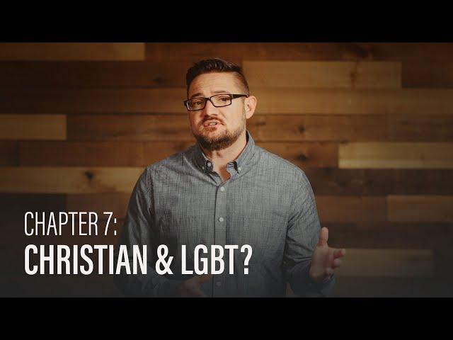 Can Someone Be Gay or a Transgender Person and Still Be a Christian? – Challenging Conversations 7