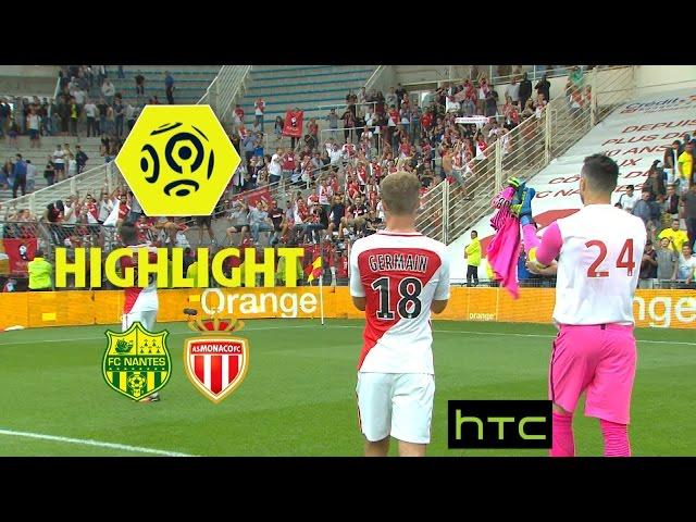 FC Nantes - AS Monaco (0-1) - Highlights - (FCN - ASM) / 2016-17