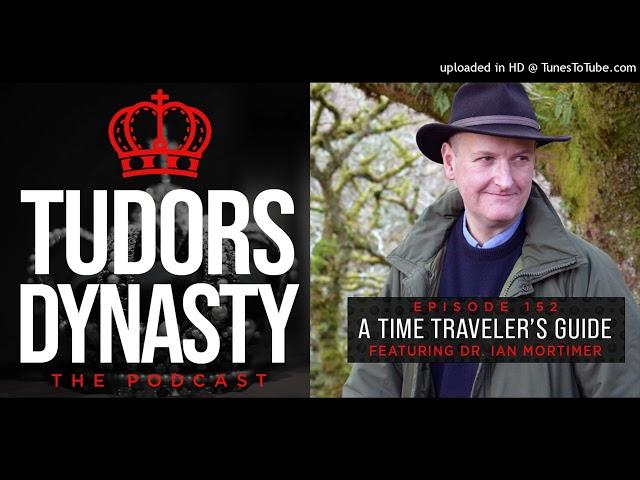 A Time Traveler's Guide with Ian Mortimer