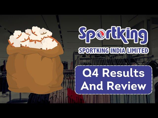 Sportking India Ltd Q4 Results | Sportking India Ltd Business & Results Analysis |