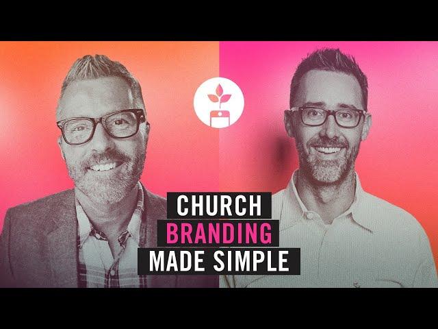 Church Branding Made Simple w/ Mark MacDonald