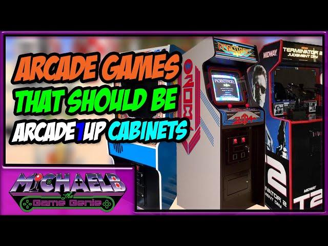 Arcade Games that SHOULD be Arcade1Up Cabinets | MichaelBtheGameGenie