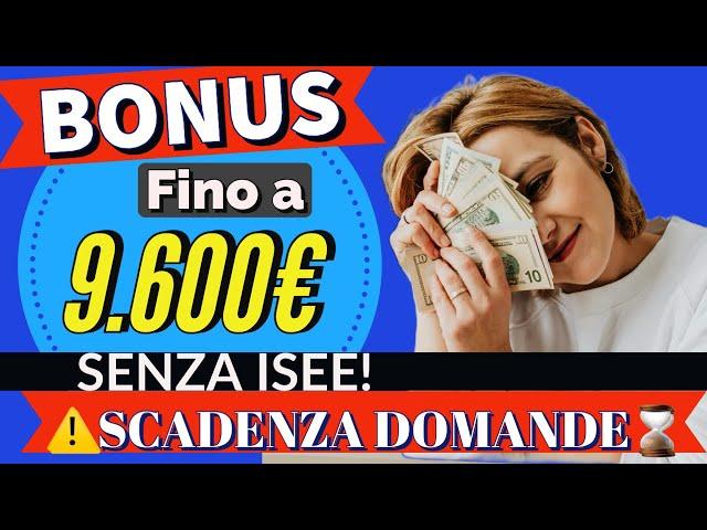 ️ ATTENZIONE‼️ Bonus SENZA ISEE da 9.600€ per queste famiglie. Scadenza imminente domande.⏳