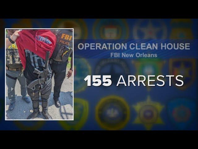 'Operation Clean House' nets 155 arrests, 54 firearms in massive multi-agency NOLA crime sweep