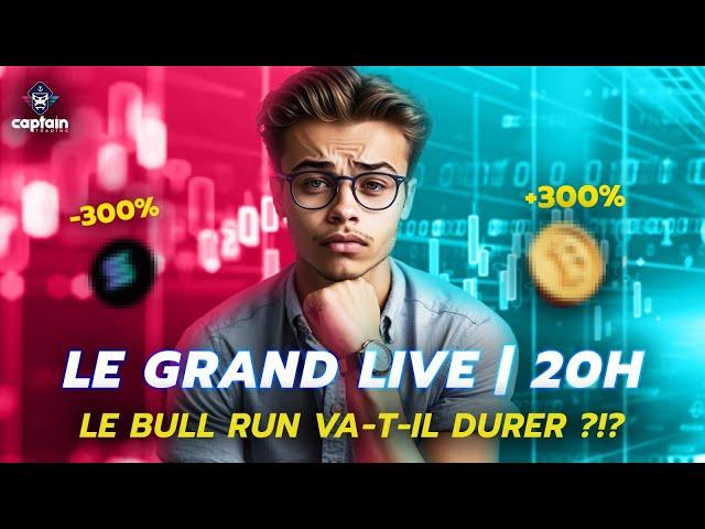  BULLRUN Reprise ?  Le GRAND LIVE Avec FX