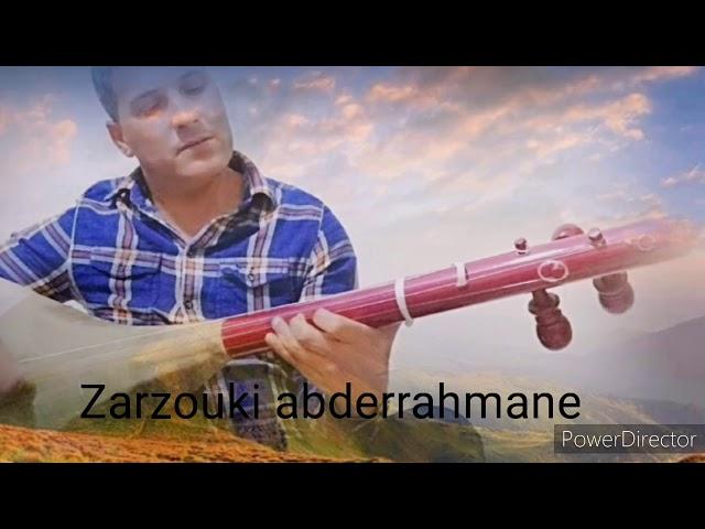 Zarzouki abderrahmane #boujam3a#naima زرزوقي عبدالرحمن #بوجمعة#نعيمة أوايذيسران