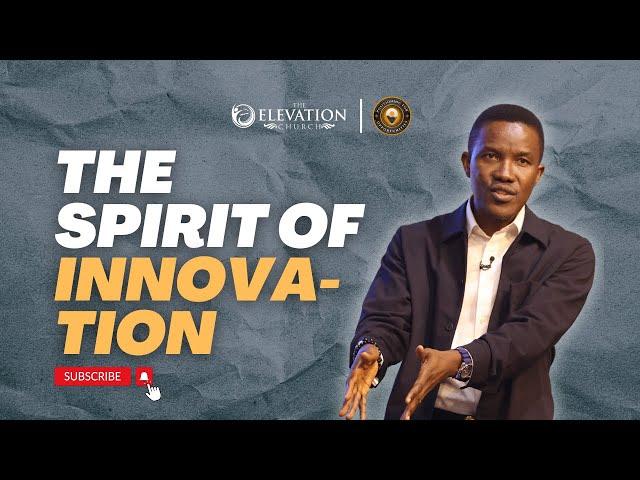 The Spirit of Innovation | 2nd Service | Sunday 24th Nov, 2024 | The Elevation Church Broadcast