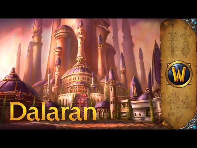 Dalaran (Northrend) - Music & Ambience - World of Warcraft