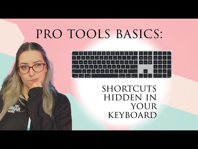 Pro Tools Basics: SHORTCUTS That Are HIDDEN in Your Keyboard