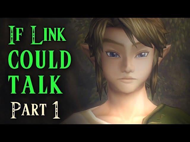 If Link Could Talk in Twilight Princess - Part 1