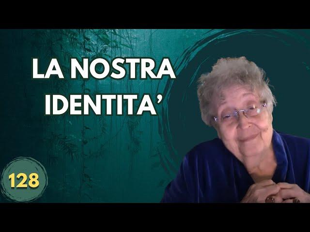 LA NOSTRA IDENTITA' (128)