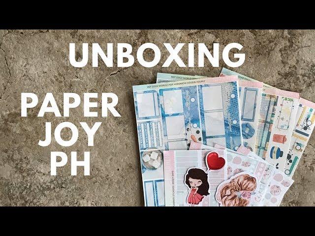 Paper Joy PH Unboxing