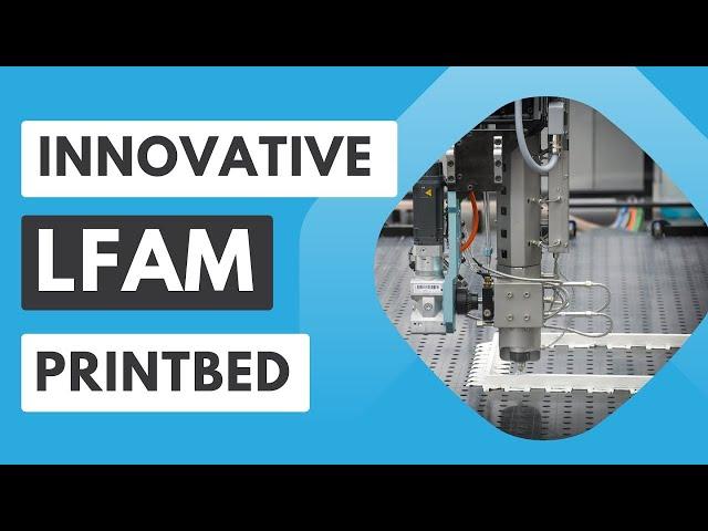 Mechanical bonding your print to CEAD's innovative LFAM print bed