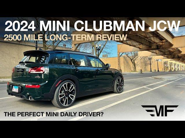 MINI Clubman JCW 2500 Mile Review - The Perfect MINI Daily Driver?