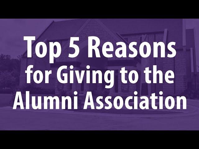 Top Five Reasons for Giving to the Alumni Association