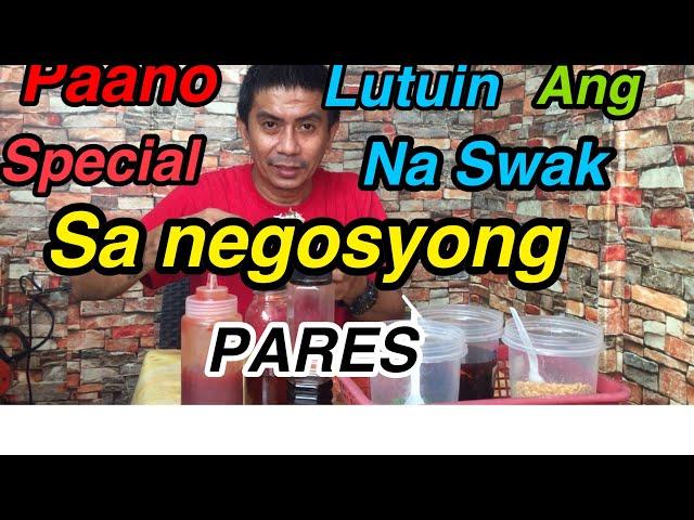 Paano Magluto ng Special at Swak sa Negosyong Pares | Val Alabatin