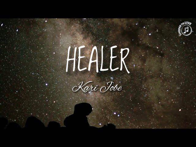 HEALER | by Kari Jobe with Lyrics