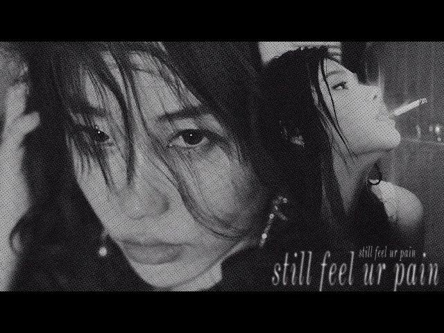 still feel ur pain // shoegaze dreampop