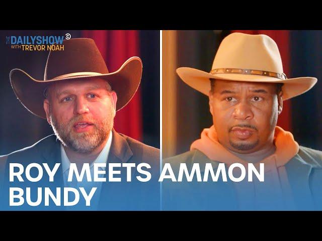 Roy Wood Jr. Meets Ammon Bundy in Disagree to Disagree | The Daily Show