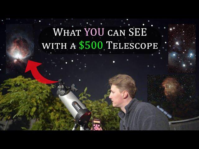 What YOU can SEE with a $500 Telescope?!