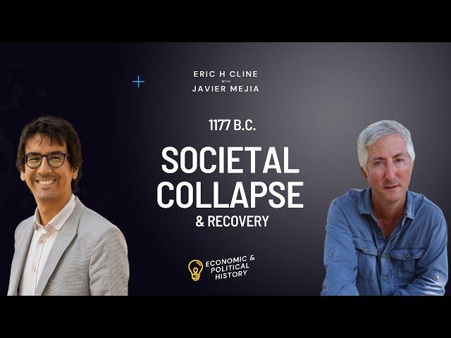 The Late Bronze Age Collapse and the Aftermath | Eric H. Cline with Javier Mejia