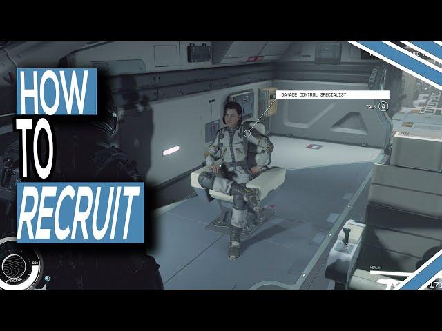 How To Recruit Crew Members In Starfield