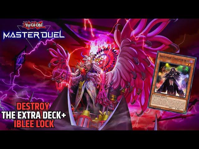 DESTROY THE EXTRA DECK+IBLEE LOCK-THIS IS CRAZY!-IBLEE DOGMATIKA DECK PROFILE[YU-GI-OH! MASTER DUEL]